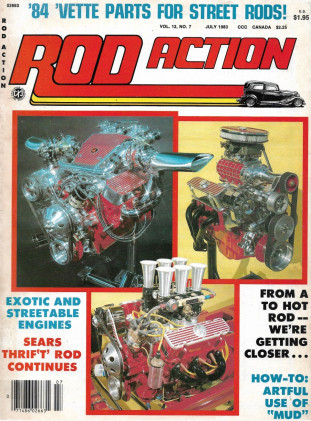 ROD ACTION 1983 JULY - '84 VETTE PARTS FOR STREET RODS, BONDO, '30 FORD TUDOR*